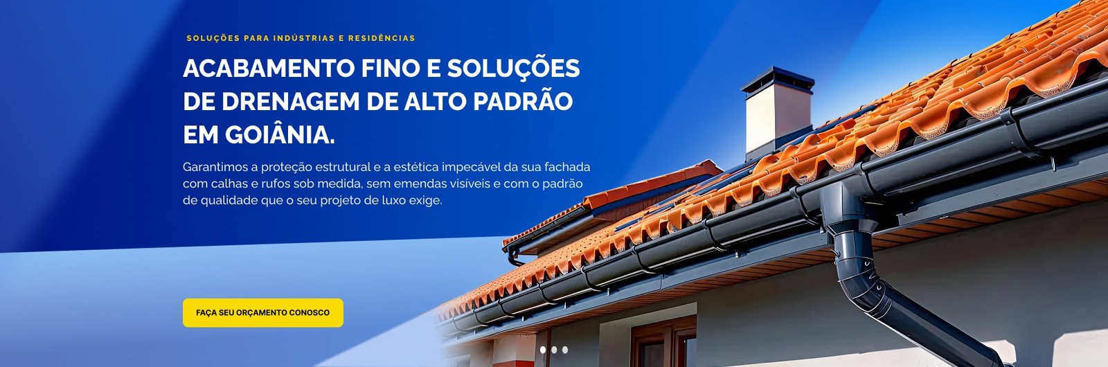 Compre aqui sua calha ou rufo, seus projetos em altissima qualidade